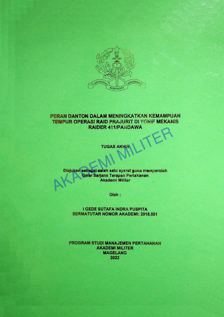 PERAN DANTON DALAM MENINGKATKAN KEMMAPUAN TEMPUR OPERASI RAID PRAJURIT DI YONIF MEKANIS RAIDER 411/PANDAWA
